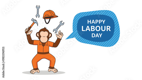 Labour Day Monkey: A cheerful monkey celebrates Labour Day with construction tools, orange jumpsuit, and a message of appreciation for hardworking individuals.