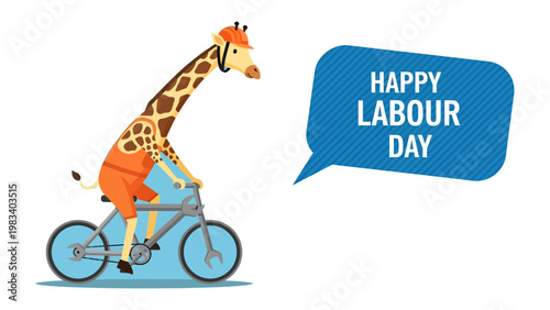 Labor Day Giraffe Cycling: a whimsical cartoon giraffe, clad in work attire, cycles a bike. A blue speech bubble proclaims Happy Labor Day in a vibrant and playful scene.
