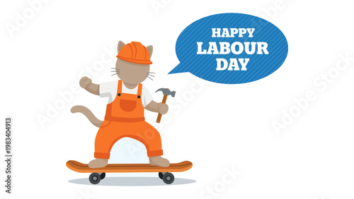Labour Day Cat: A cheerful cartoon cat, dressed in construction attire, joyfully celebrates Labour Day, balancing on a skateboard with a hammer in hand, sending a message of festive greetings.