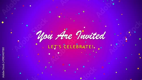 You Are Invited Let's Celebrate Text on Purple Gradient Background with Colorful Confetti for Birthday Party and Event Invitation Design