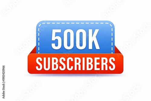 Celebrating a milestone of five hundred thousand subscribers achievement badge