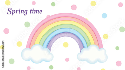 Pastel Rainbow with Clouds and Spring Time Text for Cheerful Spring Season Design"
