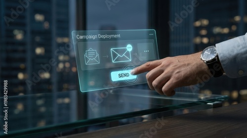 Digital marketing specialist person touching pressing holographic email campaign deployment interface for automated digital marketing communication and futuristic advertising strategy global network 