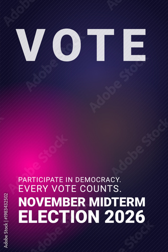   
Vote Participation Poster with Bold Typography and Gradient Background for Midterm Election 2026