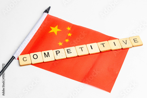 The flag of China with Competitive spelt across it