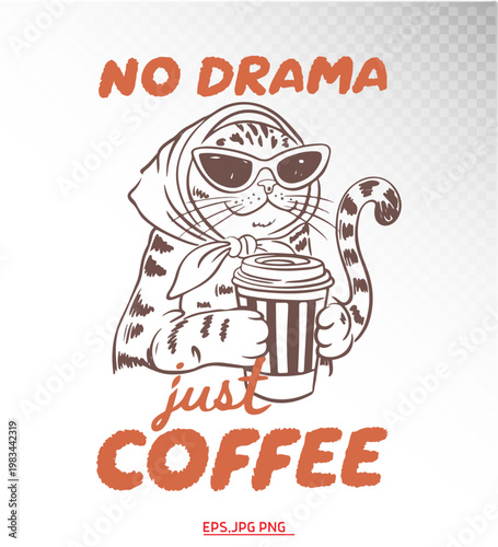 NO DRAMA  just COFFEET-shirt design vector file ready