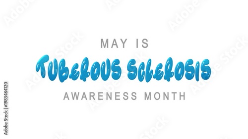 National tuberous sclerosis awareness month text animation, suitable for awareness campaigns, medical institutions, and health websites.