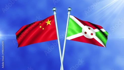 China and Burundi Flag Waving On Pole Loop