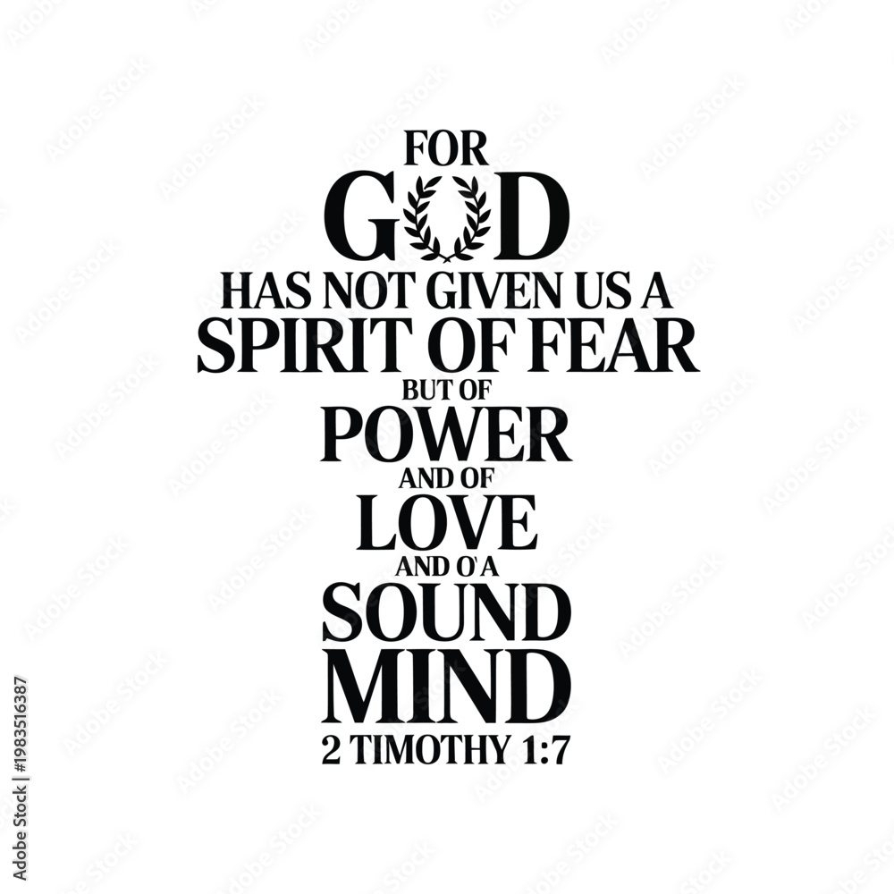 Fototapeta premium Inspirational quote from 2 timothy 1 7 about faith power love and sound mind