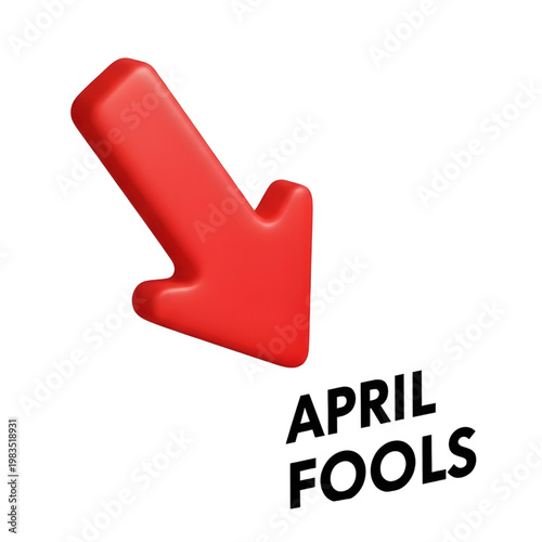 Red Arrow Pointing Down on White Background with April Fools Text