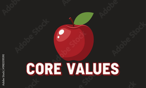 A vibrant red apple with a green leaf symbolizes core values presented on a dark background with bold text