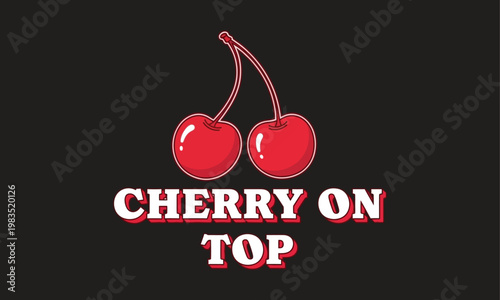 Vibrant cherry illustration with text overlay a playful design for sweet treats and summer vibes