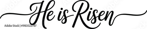 He is risen calligraphy a celebration of easter and resurrection