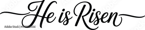 He is risen elegant calligraphy celebrating easter and resurrection