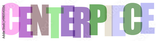 Centerpiece text in soft pastel colors with 3d effect on transparent grid background.