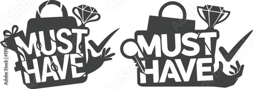 Must Have shopping labels set, black and white retail promotion stickers with shopping bags and diamond icons, commercial marketing vector badges