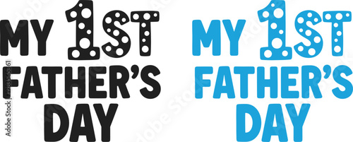 Celebrating my first father's day heartfelt wishes and joyful moments for new dads on this special occasion