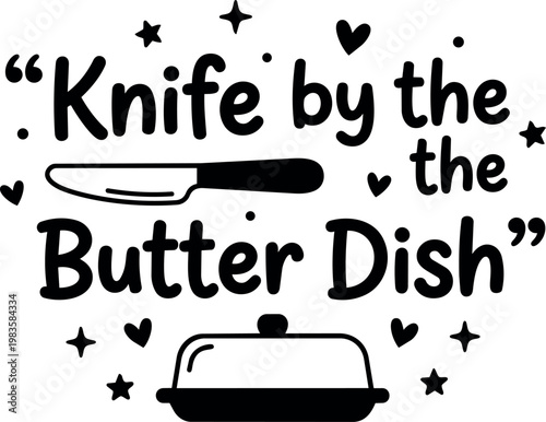 Knife by the butter dish phrase with knife and butter dish icons vector art