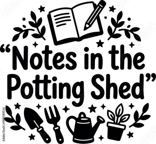 Notes in the potting shed text with gardening tools and plant vector art