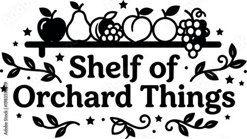 Shelf of orchard things with fruit icons and decorative stars and leaves