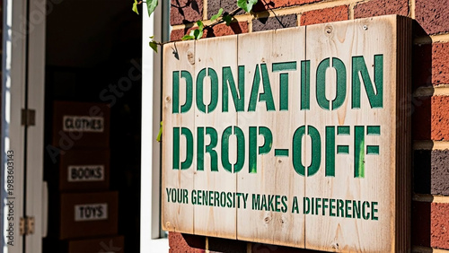 Donation Drop-off sign for the concept of charity and giving.