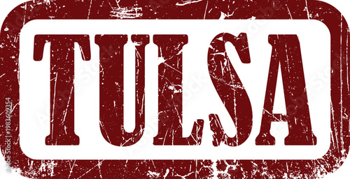 Tulsa, oklahoma, text inside a rectangular dark red grunge rubber stamp impression