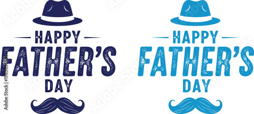 Happy father's day vector graphics stylish hats mustaches and typography for celebratory designs