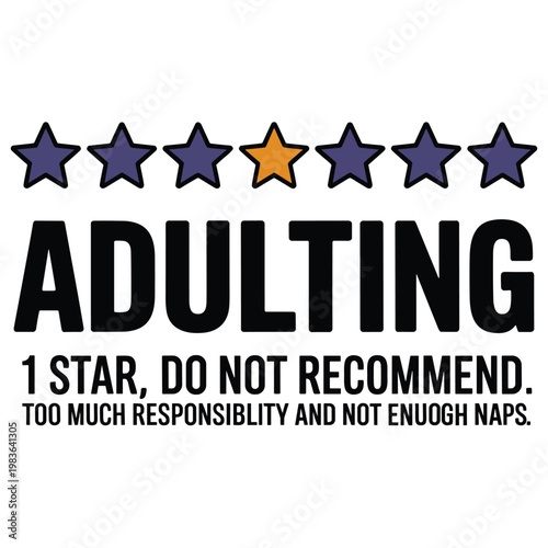 Adulting 1 Star Do Not Recommend Funny Sarcastic Quote T-Shirt Design - Honest Review Humor Vector Art