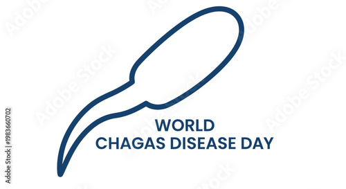 Simple line drawing of a sperm cell with text promoting chagas disease awareness