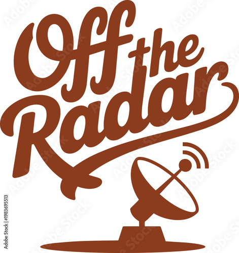Off the radar typography with satellite dish icon design element on transparent