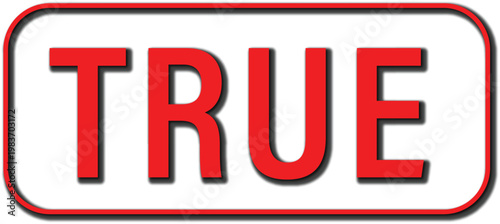 Red True Sign Icon for Fact Checking Logical Validation and Authentic Verification Isolated on White