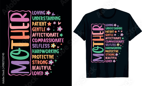 Mother Attributes Typography T-Shirt Design, Colorful Retro List of Mom Virtues with Flowers and Stars for Mother's Day Gift.