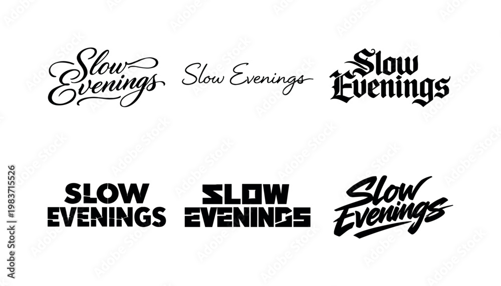 Fototapeta premium Slow Evenings. Set lettering. harmonious lettering variations of the same emblematic concept, each with different artistic interpretation (Elegant script with