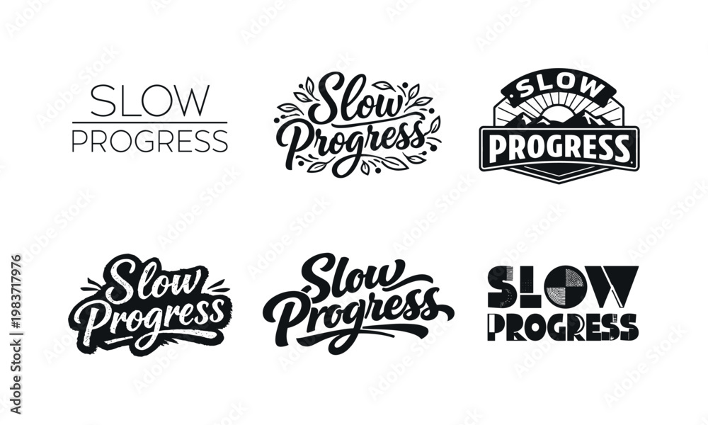 Fototapeta premium Slow Progress. Set lettering. harmonious lettering variations of the same emblematic concept, each with different artistic interpretation (Modern minimal