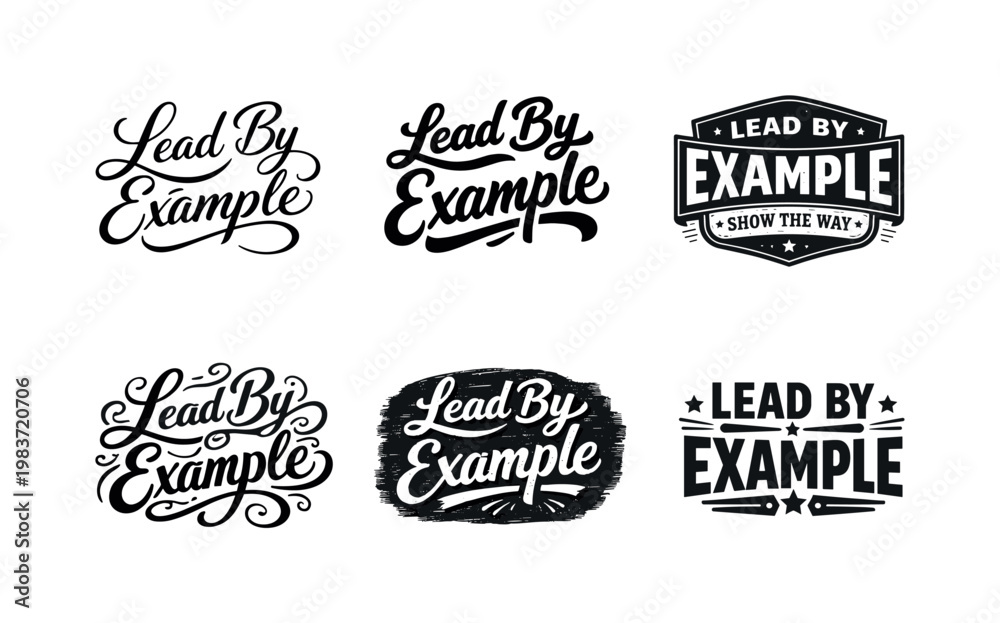 Fototapeta premium Lead By Example. Set lettering. harmonious lettering variations of the same emblematic concept, each with different artistic interpretation (Elegant script