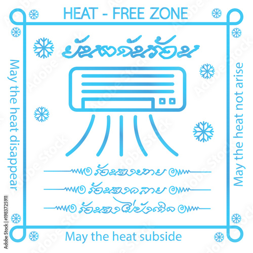 Playful Thai-style illustration using sacred script aesthetics to pray for lower temperatures and icy air.