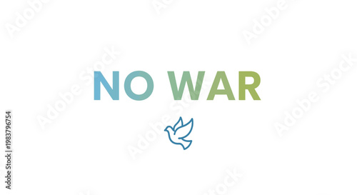 No War Dove Symbol, Peace Concept, Hope and Unity Message