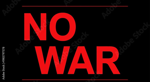 No War Text Message Red Black Background