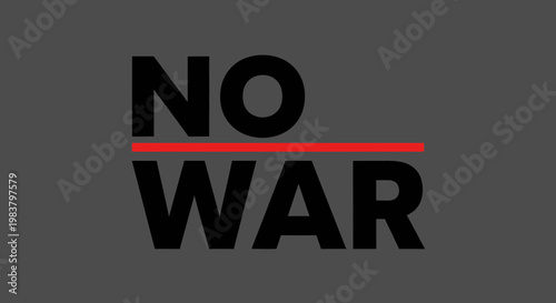 No War Text Message with Red Line - Peace Symbol