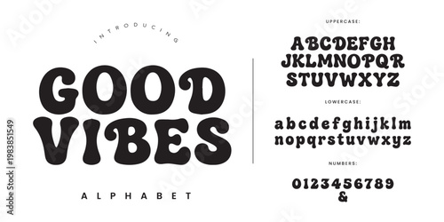 Good Vibes retro bubbly display font for hippie seventies style poster and funky colorful creative merchandise design