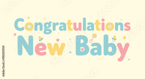 Congratulations New Baby banner with cheerful pastel colors and sweet illustrations.
