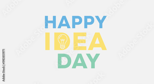Happy Idea Day creative lightbulb concept graphic design