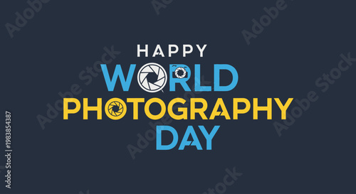 Happy World Photography Day graphic with camera aperture design
