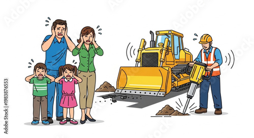 Construction noise disturbance for family.
