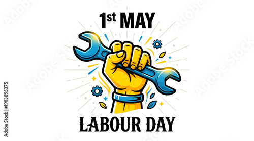 Vibrant illustration celebrating International Workers' Day on May 1st, featuring a powerful hand gripping a wrench, symbolizing labor, unity, and the dedicated workforce spirit
