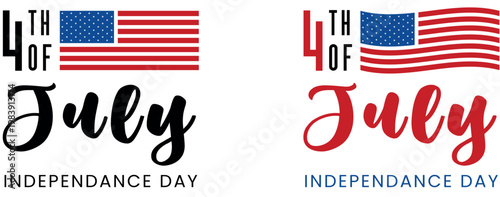 Festive fourth of july designs patriotic flags and calligraphy