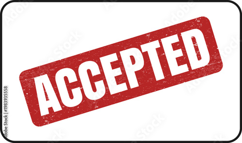A distressed red rubber stamp with the word ACCEPTED in white letters isolated on a transparent background