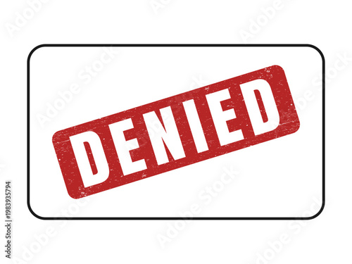 Red grunge rubber stamp with the word DENIED angled on a white background with rounded corners