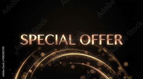 Golden special offer text on a black background with elegant sparkling light trails for luxury marketing.