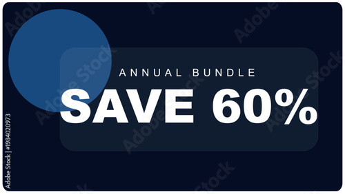 Original name(s): Annual bundle discount banner with sixty percent savings offer.